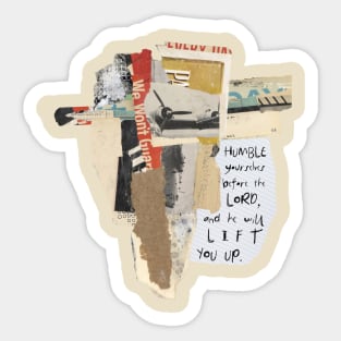 Scripture Cross Collage Art Tee Humble Yourselves Before The Lord And He Will Lift You Up. Sticker